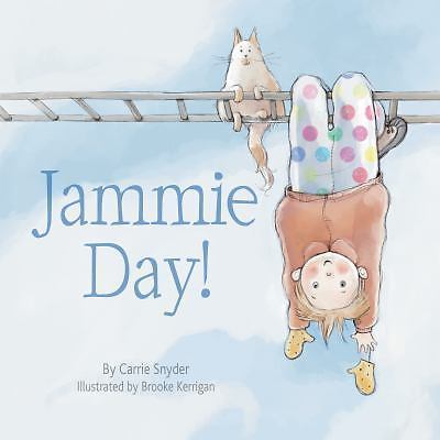 Jammie Day! by Snyder, Carrie
