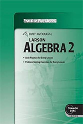 Holt McDougal Larson Algebra 2: Practice Workbook – Paperback – VERY GOOD