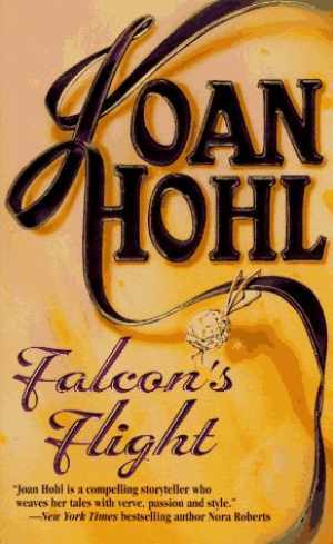 Falcon&rsquo;S Flight – Paperback, by Joan Hohl – Good