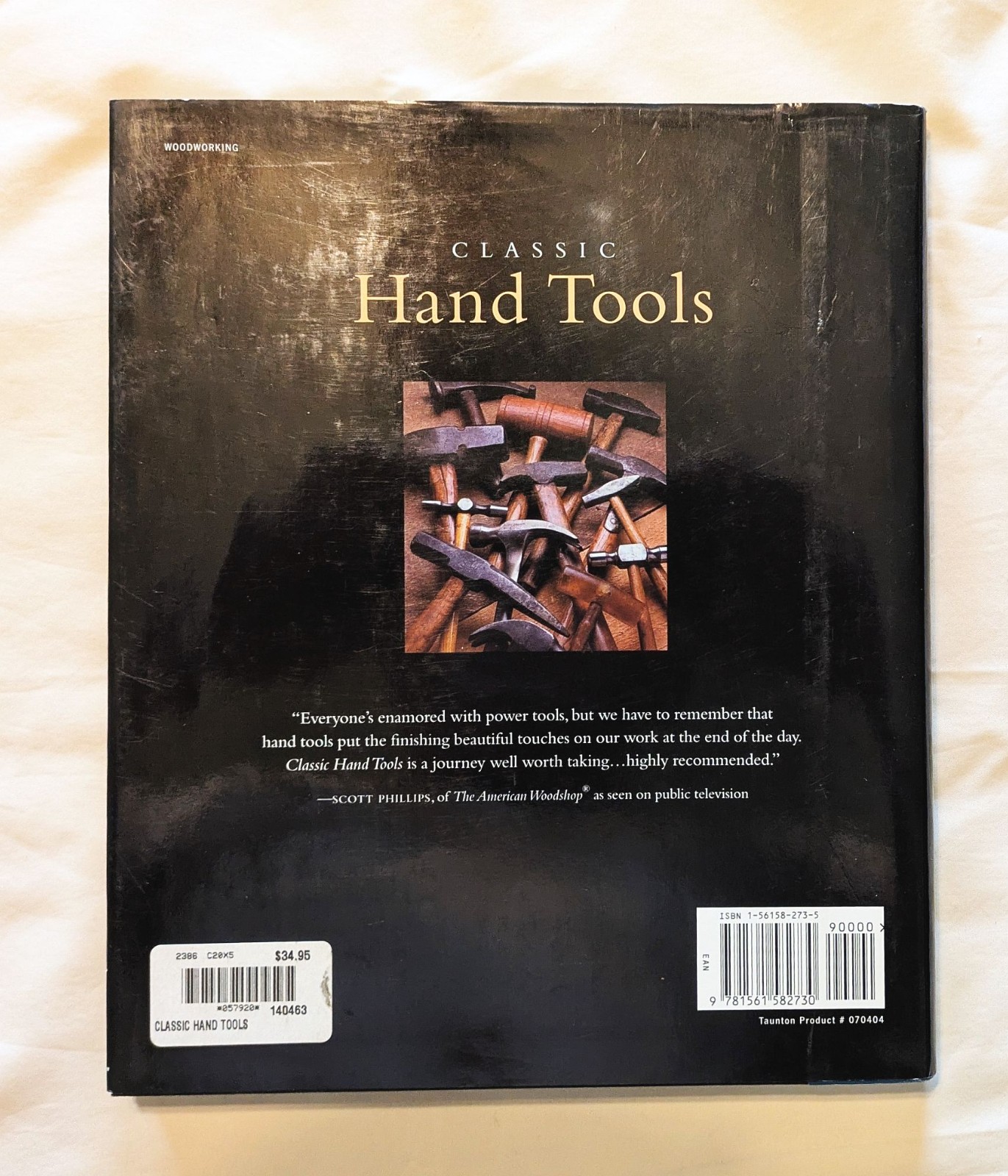 Classic Hand Tools by Garrett Hack, 1999 2nd Printing, HC w/DJ, SIGNED