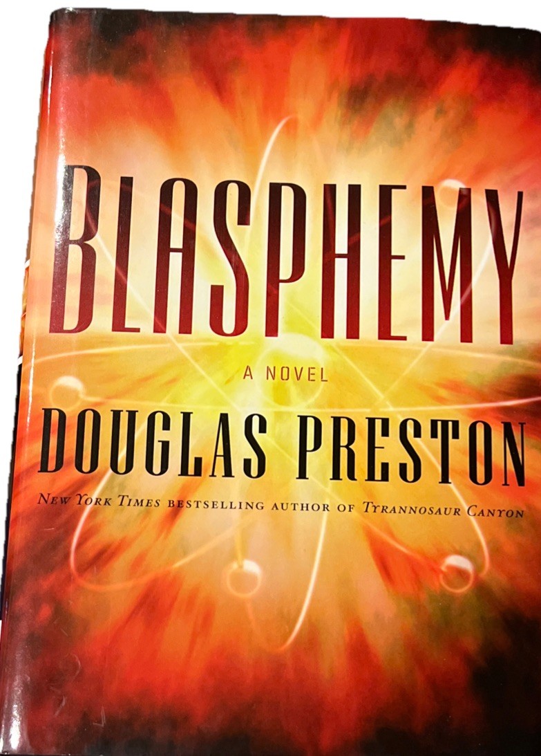 Blasphemy by Douglas Preston (Hardcover)
