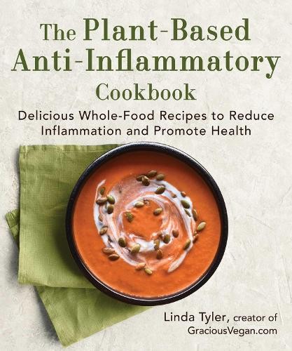 The Plant-Based Anti-Inflammatory Cook…, Tyler, Linda