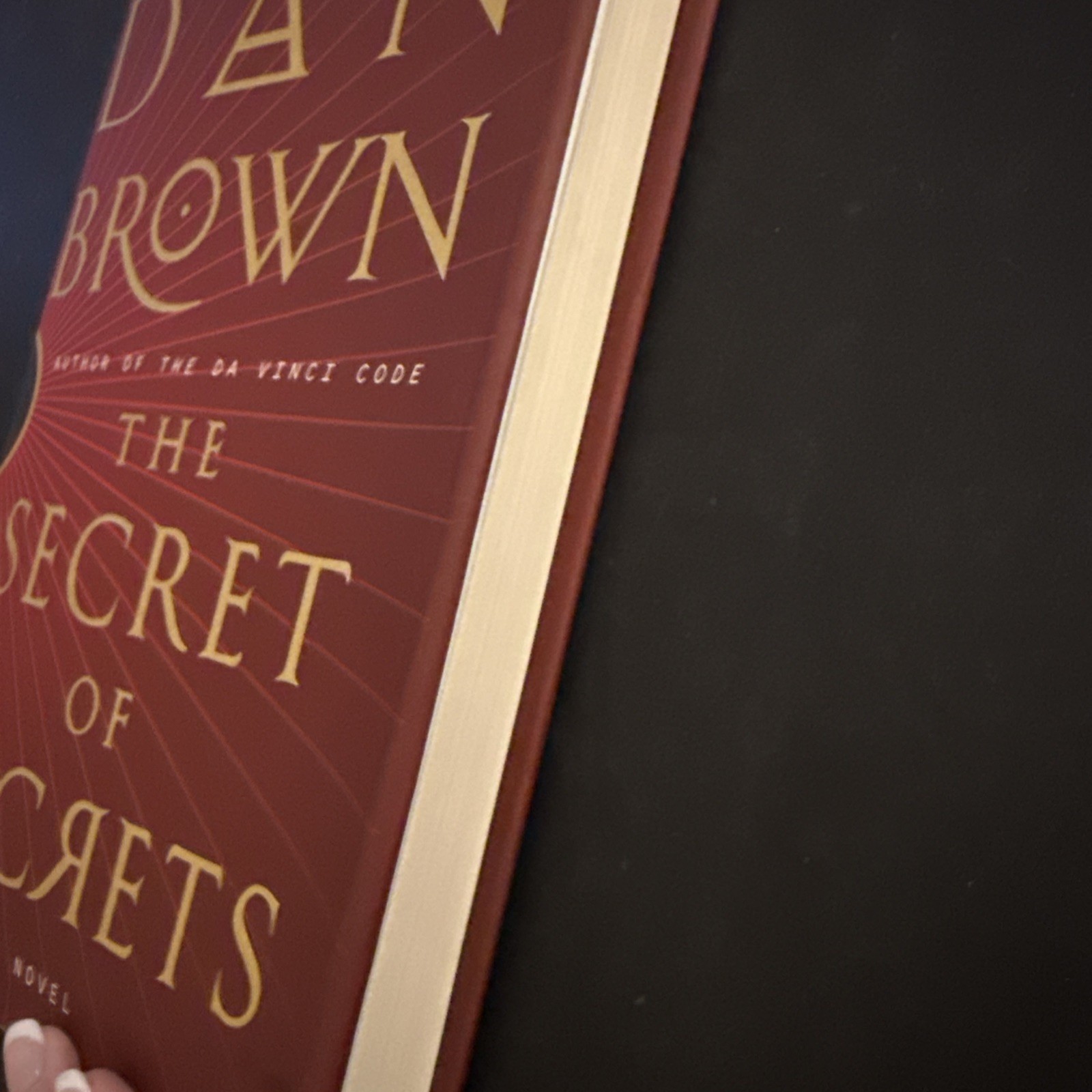 The Secret of Secrets: A Novel by Dan Brown (Hardback)