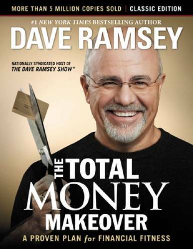 The Total Money Makeover: Classic Edition: A Proven Plan for Financial – GOOD