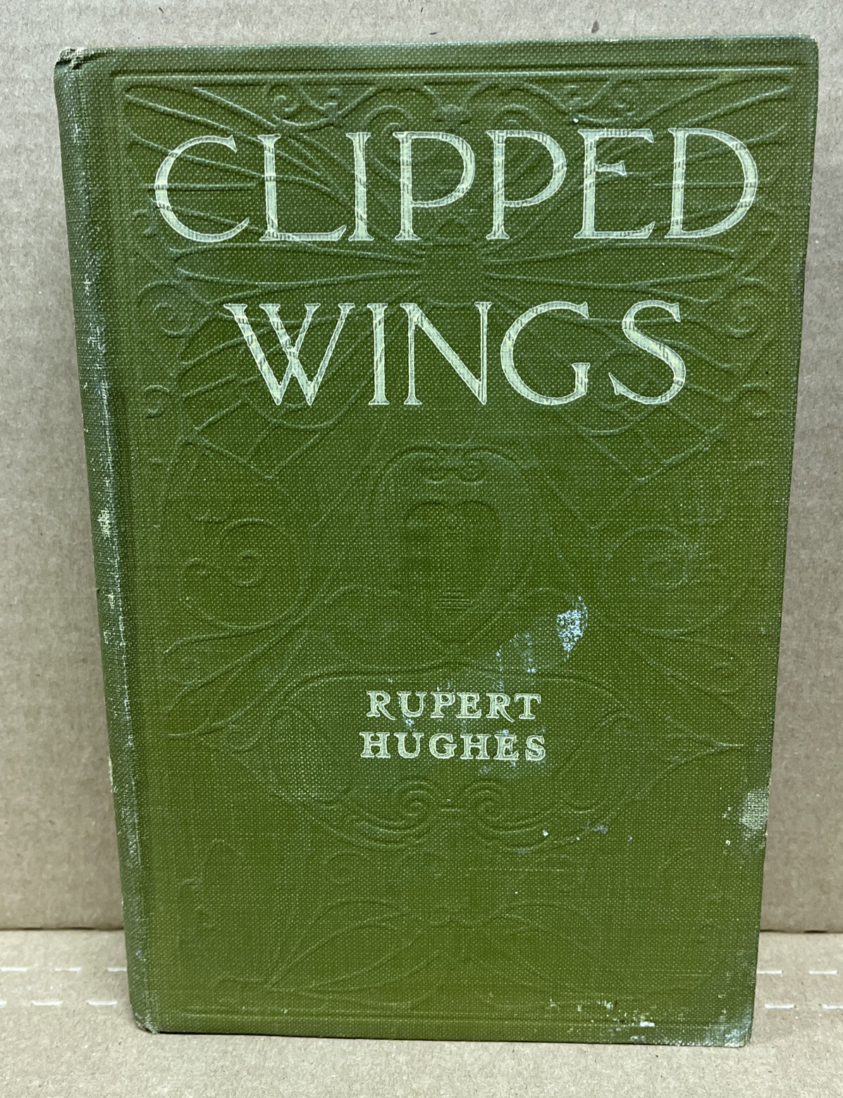 Clipped Wings by Rupert Hughes