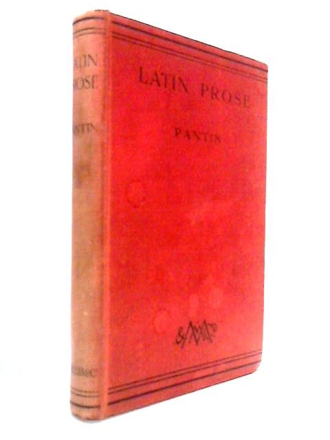 Easy Exercises in Continuous Latin Prose (W E P Pantin – 1924) (ID:18336)