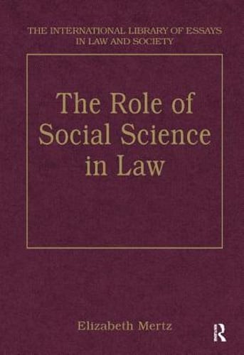 The Role of Social Science in Law by J.D Mertz, Elizabeth, Professor: New