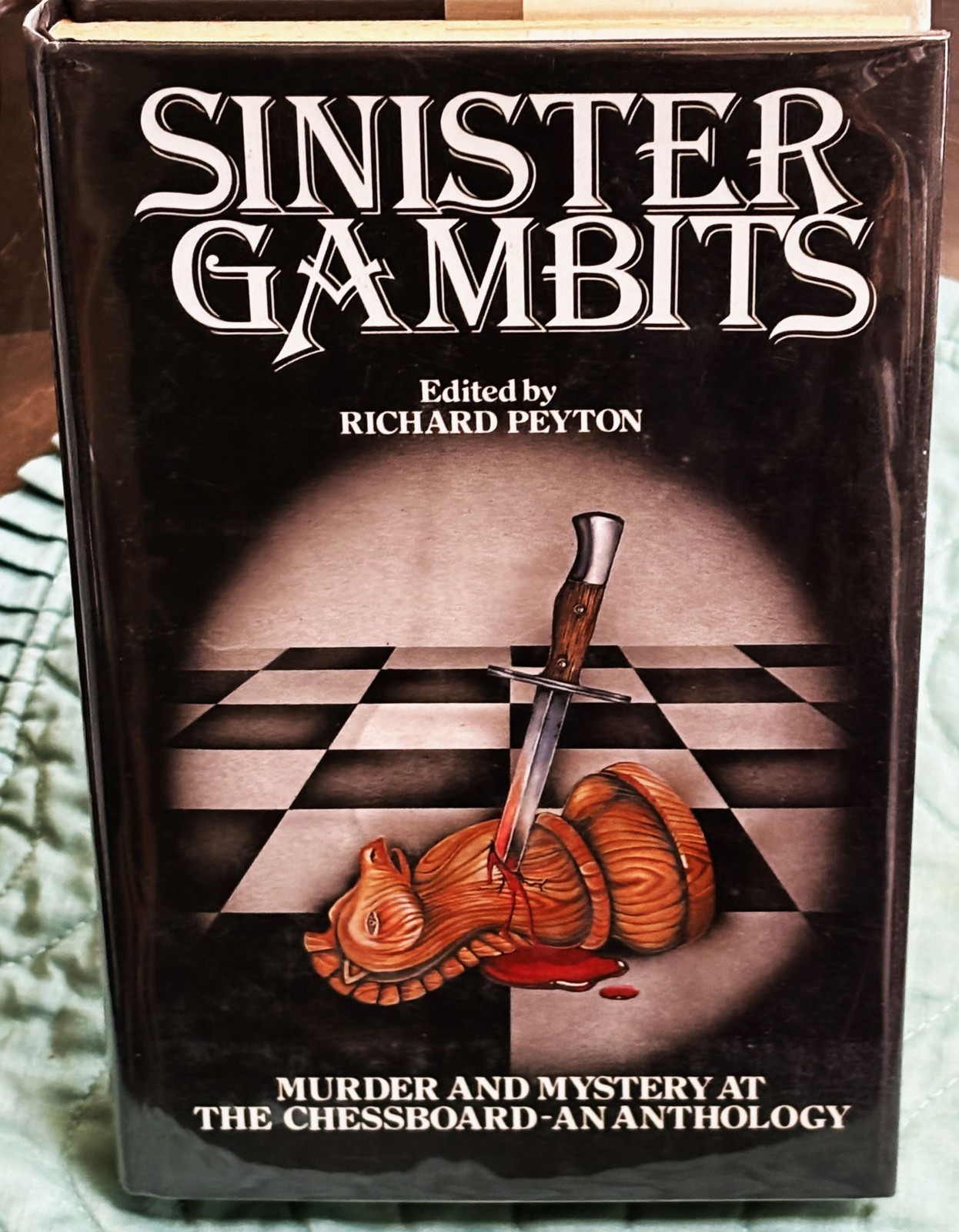 Richard Peyton / SINISTER GAMBITS MURDER AND MYSTERY AT THE CHESSBOARD 1st 1991