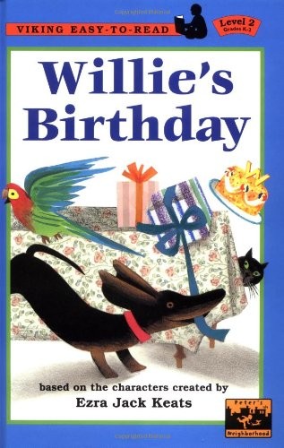 Willie&rsquo;s Birthday (Easy-to-Read,Viking) by Keats, Ezra Jack