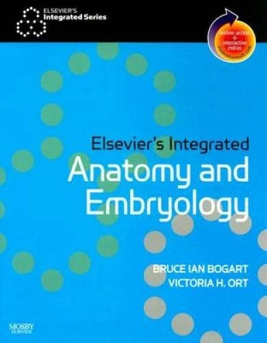 Elsevier&rsquo;s Integrated Anatomy and Embryology