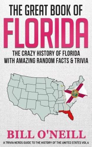 The Great Book of Florida: The Crazy History of Florida with Amazing Rand – GOOD