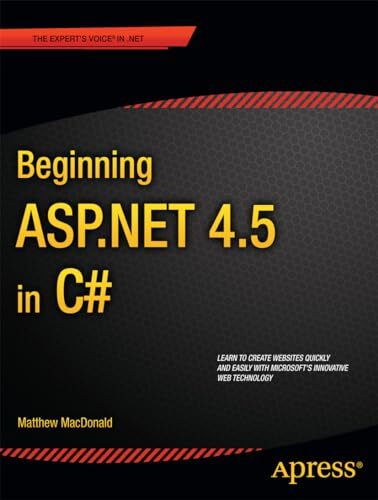 Beginning ASP.Net 4.5 in C# (Experts Voice in .Net), MacDonald 9781430242512-,