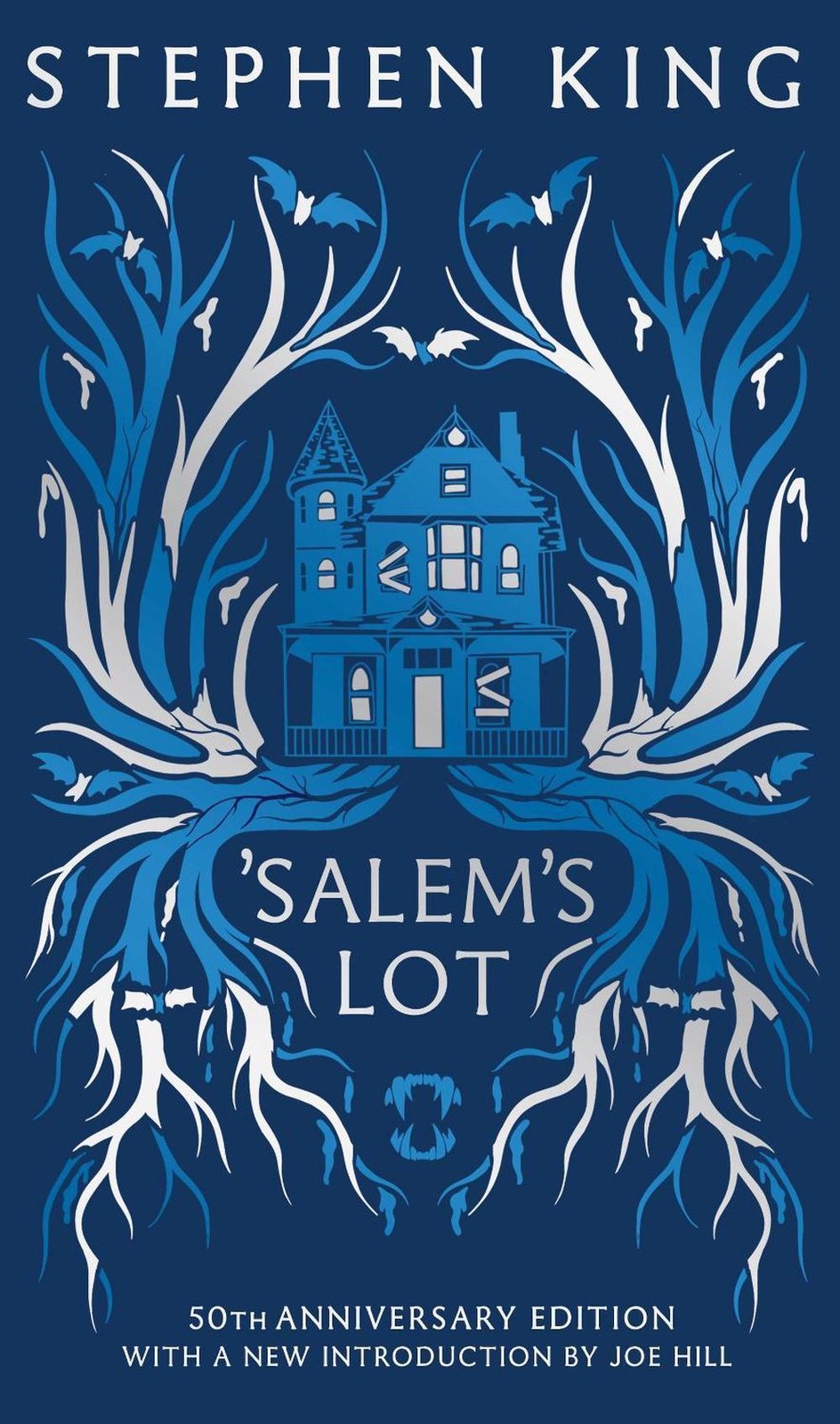 &lsquo;Salem&rsquo;s Lot: Fiftieth Anniversary CLASSIC EDITION with a new introduction by Jo