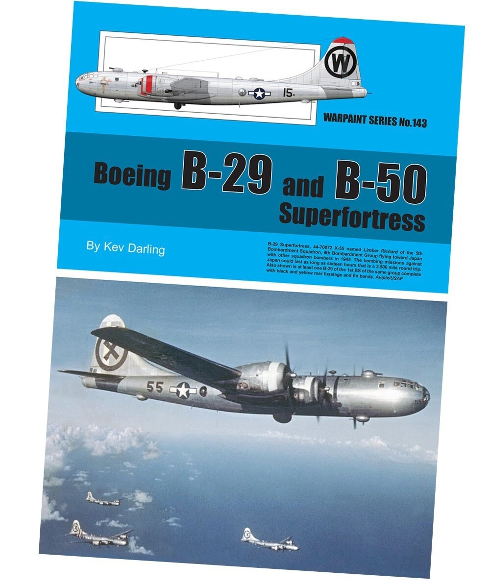 Boeing B-29 And B-50: Warpaint No.143