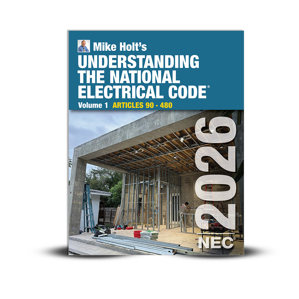 Mike Holt&rsquo;s 2026 Understanding the NEC, Volume 1 Textbook Articles 90 – 480