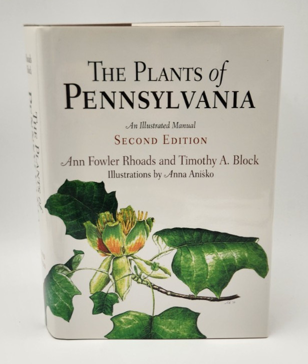 The Plants of Pennsylvania 2nd Edition HC/DJ Ann Fowler Rhoads 2007