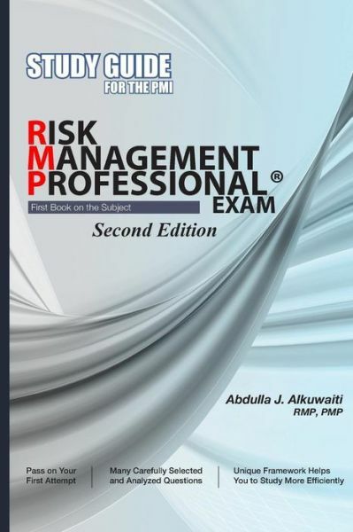 Study Guide For The Pmi Risk Management Professional(R) Exam Second Edition