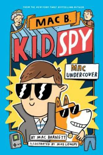 Mac Undercover (Mac B., Kid Spy #1) – Hardcover By Barnett, Mac – GOOD