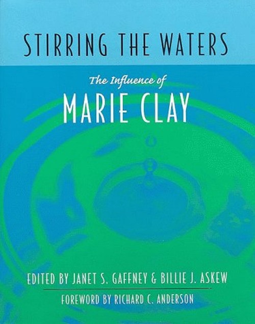 Stirring the Waters : The Influence of Marie Clay Paperback