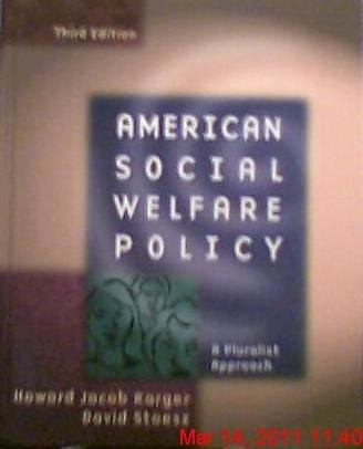 American Social Welfare Policy: A Pluralist Approach