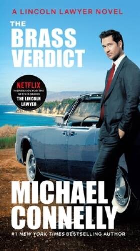 The Brass Verdict (A Lincoln Lawyer Novel, 2) By Connelly, Michael – VERY GOOD