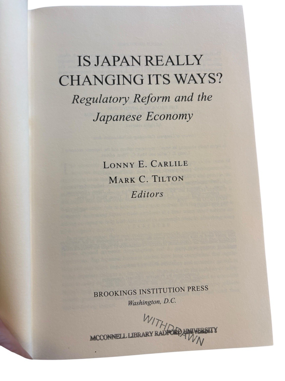 Is Japan Really Changing Its Ways? Lonny E Carlile Mark C. Tilton