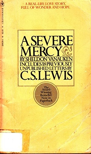 A SEVERE MERCY By Sheldon Vanauken *Excellent Condition*