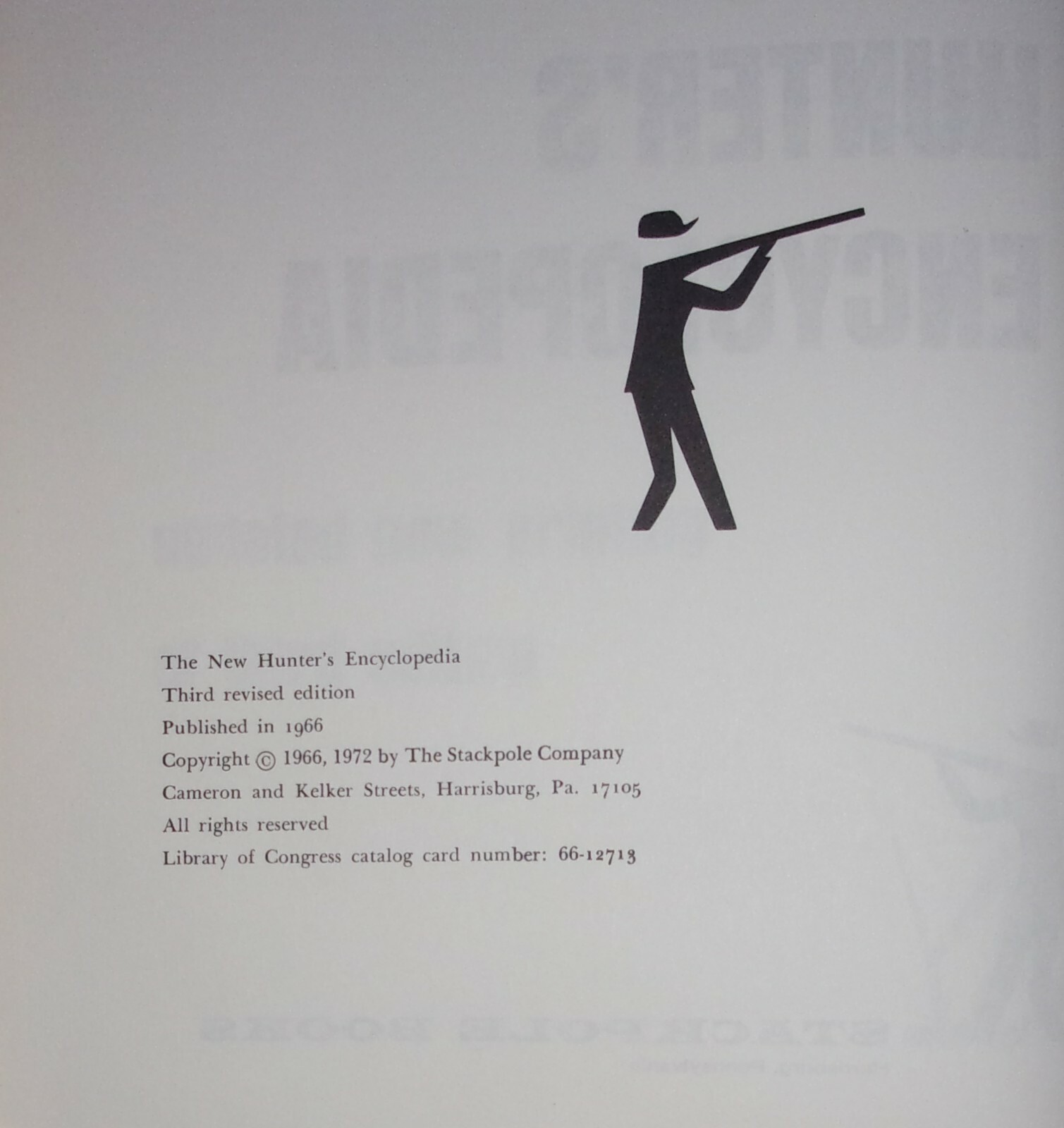 THE NEW HUNTER&rsquo;S ENCYCLOPEDIA-Updated New Printing of 3rd Edition-Ex 1972 HC dj!