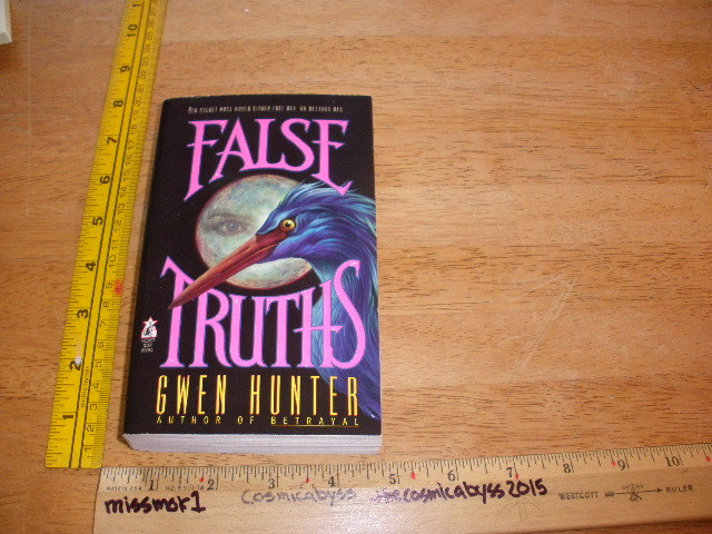 False Truths by Gwen Hunter 1st Edition/Print PaperBack 1995 Excellent, unread!