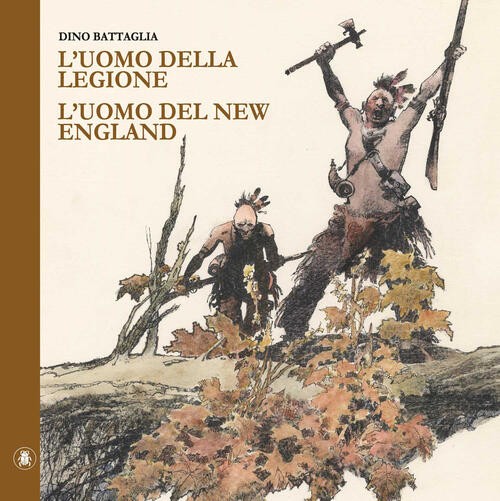 L&rsquo;uomo Della Legione – L&rsquo;uomo Del New England Dino Battaglia Lo Scarabeo 2023