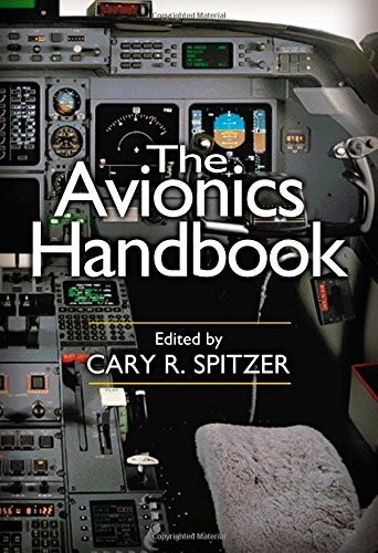 THE AVIONICS HANDBOOK (ELECTRICAL ENGINEERING HANDBOOK) By Cary Spitzer *VG+*