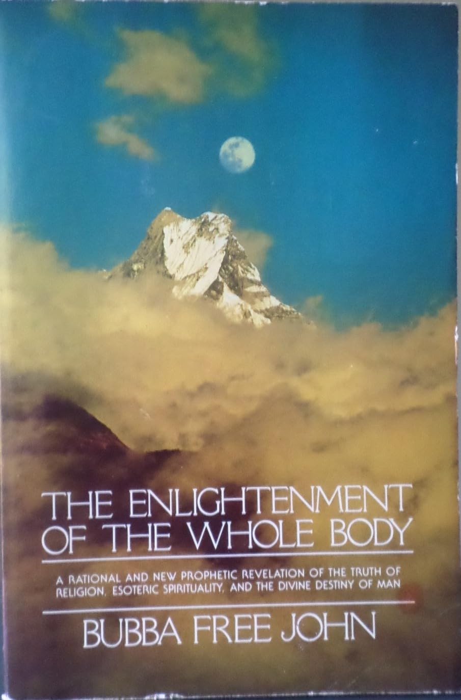 Enlightenment of the Whole Body: A Rational and New Prophetic …