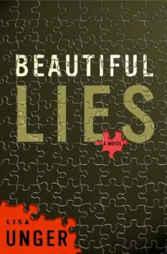 Beautiful Lies (Ridley Jones, Book 1) – Hardcover By Unger, Lisa – GOOD