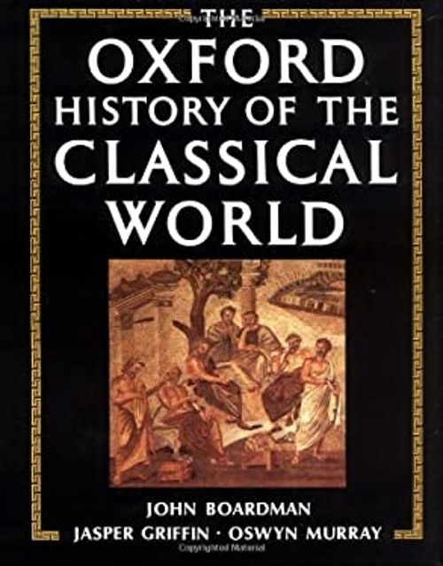The Oxford History of the Classical World Hardcover