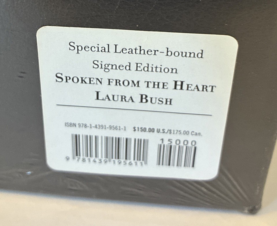 FIRST LADY LAURA BUSH SIGNED – SPOKEN FROM THE HEART LIMITED LEATHER EDITION NEW