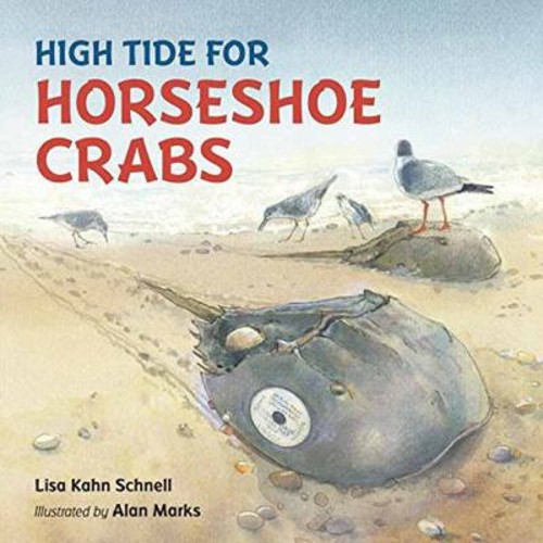 High Tide for Horseshoe Crabs Library Binding