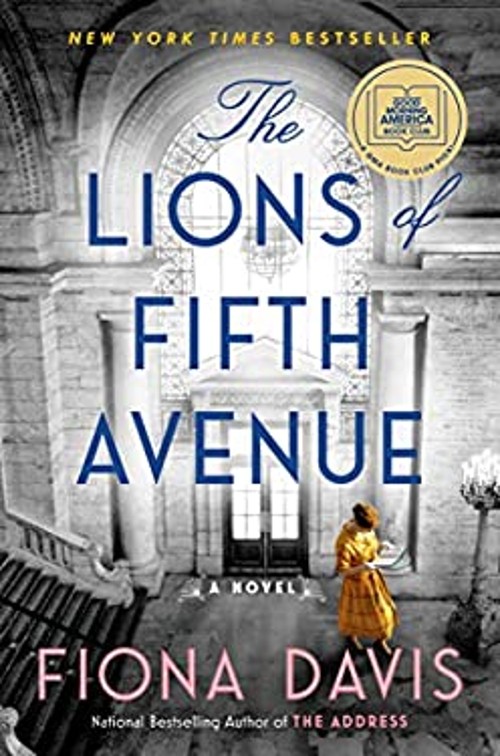 The Lions of Fifth Avenue : A Novel Hardcover Fiona Davis