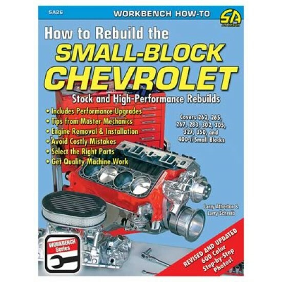 SA26 How to Build Small Block Chevrolet Stock and High Performance Rebuild Chevy