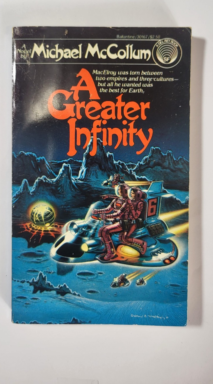 A Greater Infinity by Michael McCollum 1982 Del Rey 1st Printing Paperback