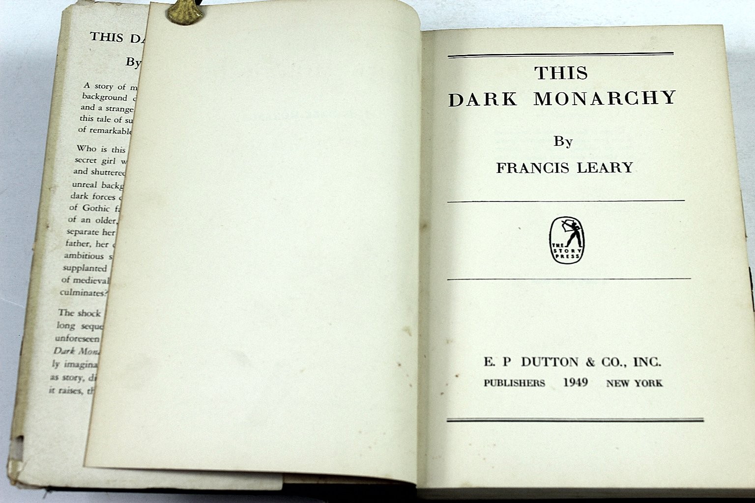 This Dark Monarchy Francis Leary First Edition 1949 Story Press 1st Printing