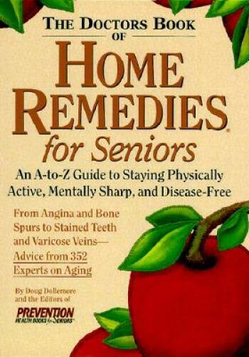 The Doctor&rsquo;s Book of Home Remedies for Seniors – Hardcover – GOOD