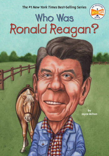 Who Was Ronald Reagan? – Paperback By Milton, Joyce – VERY GOOD