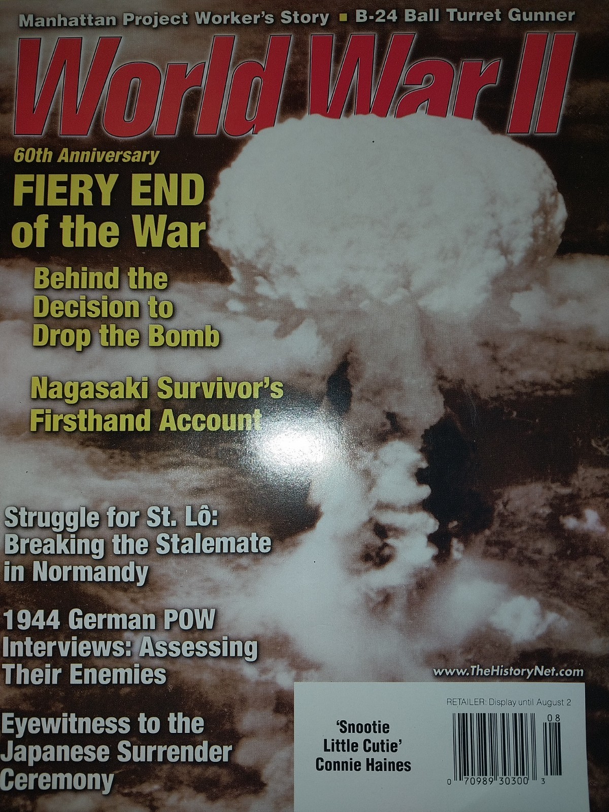 WW II: Fiery End of the War, Behind the Decision to Drop the Bomb-60 Anniversary