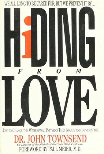 Hiding from Love – Hardcover By Townsend, John – GOOD