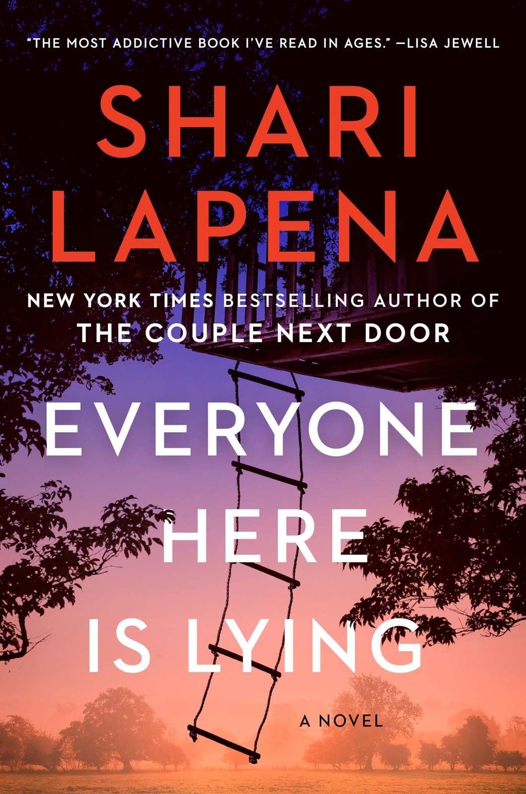 Everyone Here Is Lying: A Novel – hardcover Lapena, Shari
