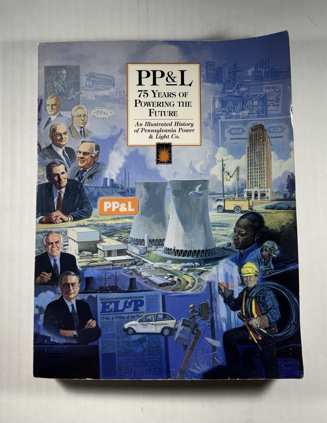 PP&L: 75 Years of Powering the Future (Paperback, 1995) 1st Edition w/Letter
