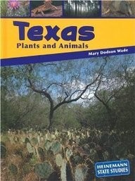 Texas Plants and Animals (Heinemann State Studies)