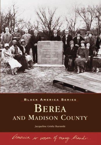 Berea and Madison County (KY) (Black America Series) – paperback Burnside, J…