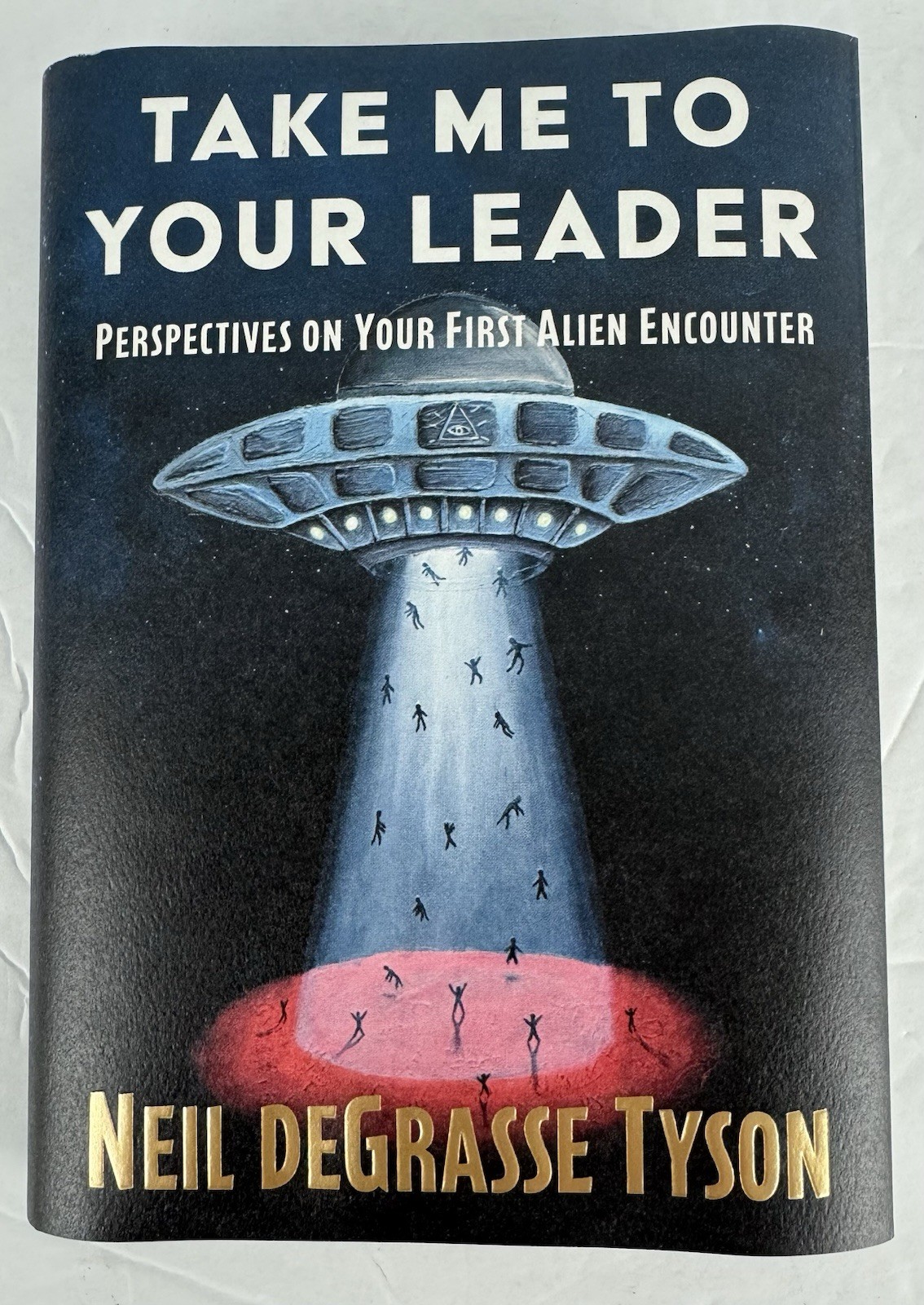 Neil DeGrasse Tyson – Take Me To Your Leader – Signed/Autographed Book
