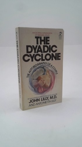 Dyadic Cyclone by John c. lilly